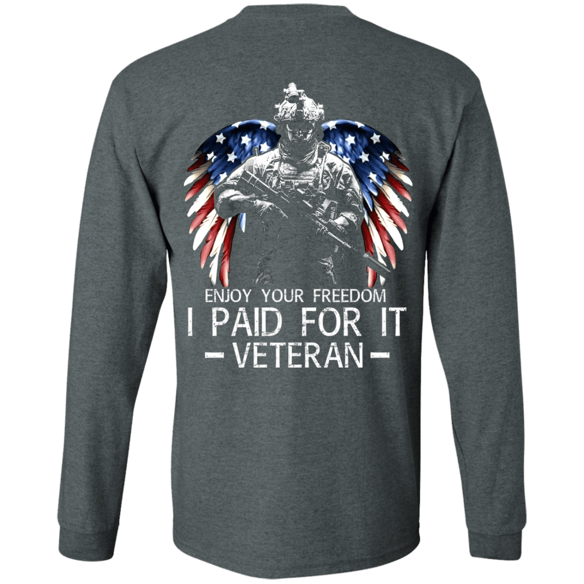 Military T-Shirt "Enjoy your freedom I paid for it" Men Back-TShirt-General-Veterans Nation