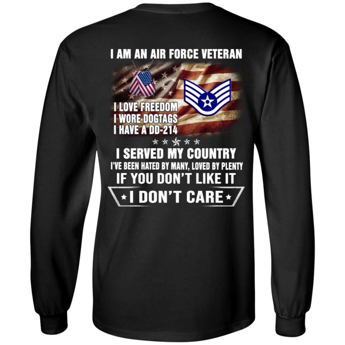 I Am An Air Force E-5 Staff Sergeant SSgt E5 Noncommissioned Officer Ranks AF Rank Veteran T-Shirt On Back-TShirt-USAF-Veterans Nation