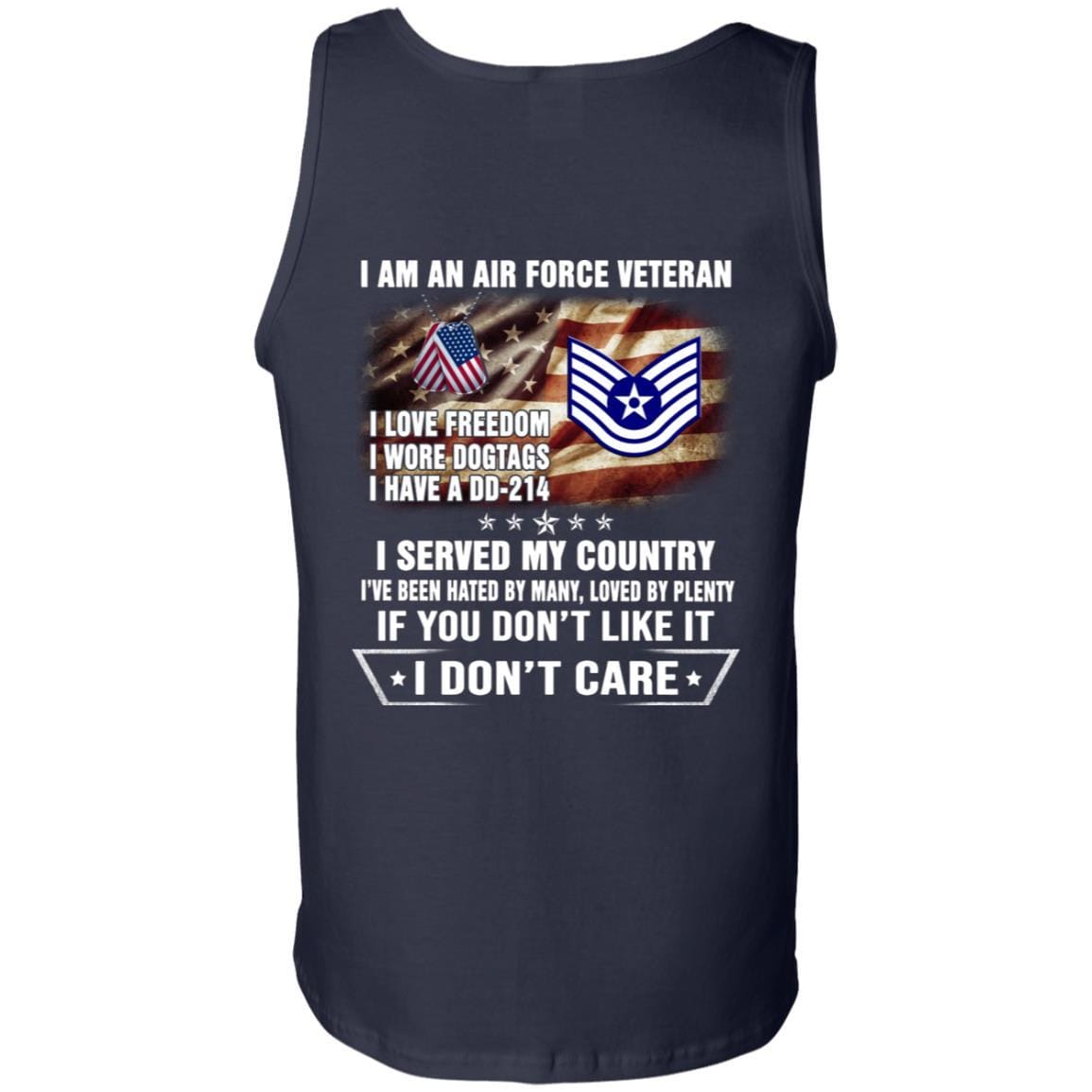 I Am An Air Force E-6 Technical Sergeant TSgt E6 Noncommissioned Officer Ranks AF Rank Veteran T-Shirt On Back-TShirt-USAF-Veterans Nation