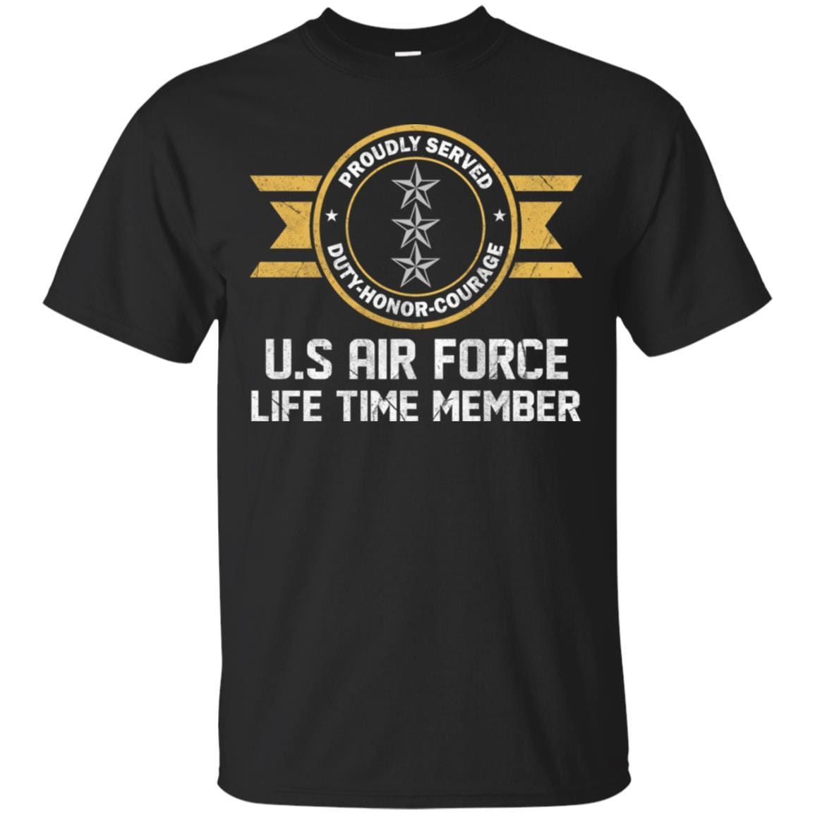 Life time member-US Air Force O-9 Lieutenant General Lt Ge O9 General Officer Ranks Men T Shirt On Front-TShirt-USAF-Veterans Nation