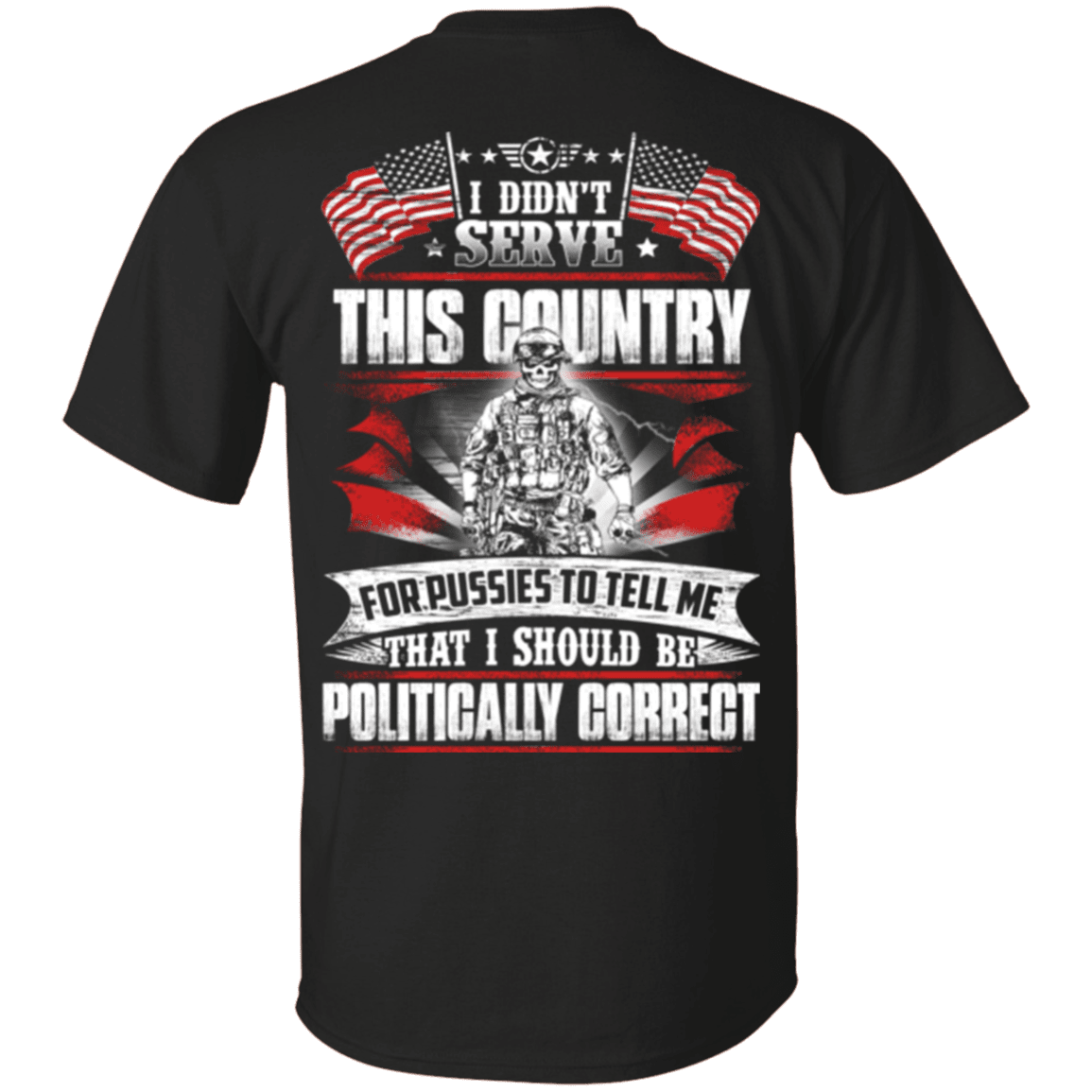 Military T-Shirt "I Didn't Serve This Country"-TShirt-General-Veterans Nation