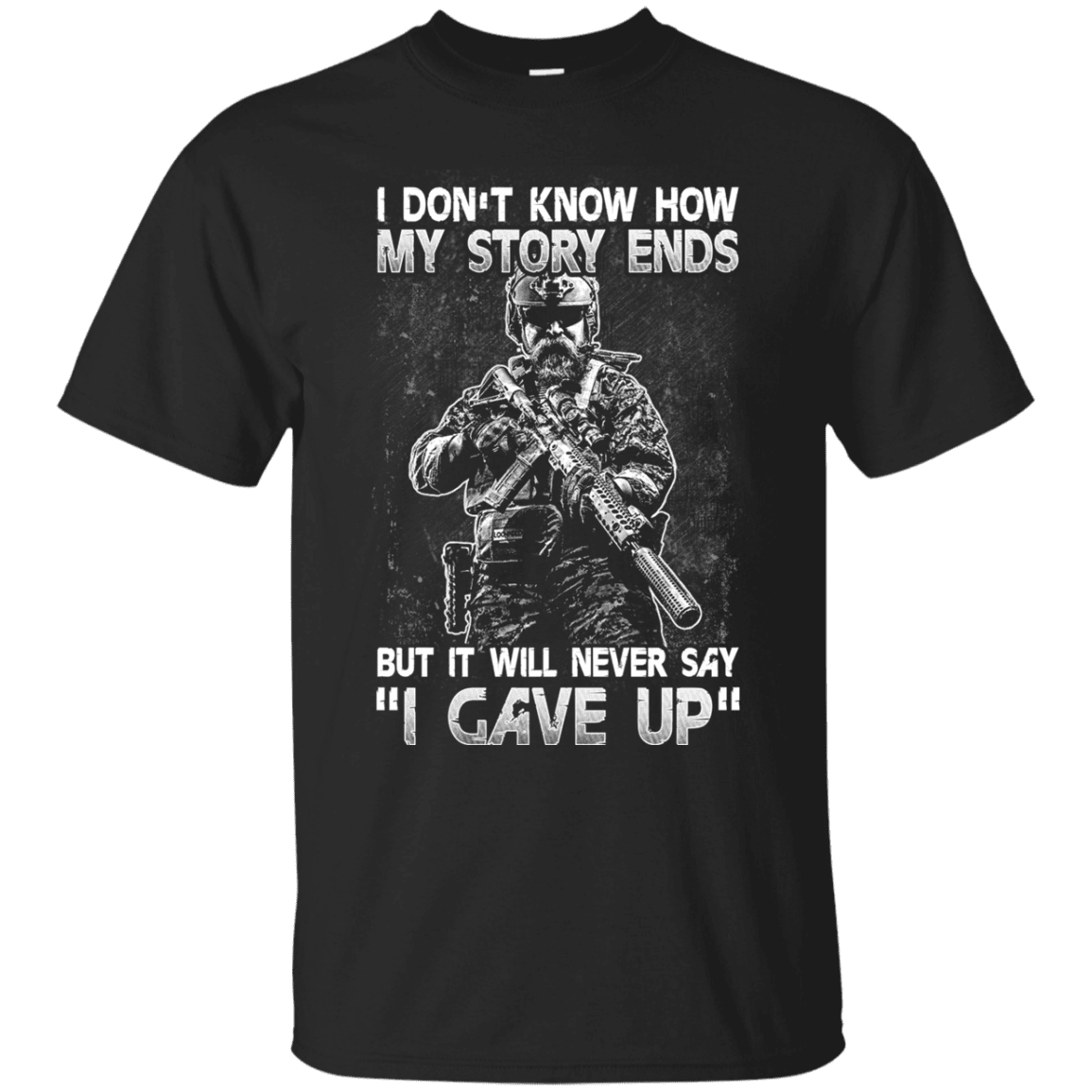 Military T-Shirt "I DON'T KNOW HOW MY STORY ENDS"-TShirt-General-Veterans Nation