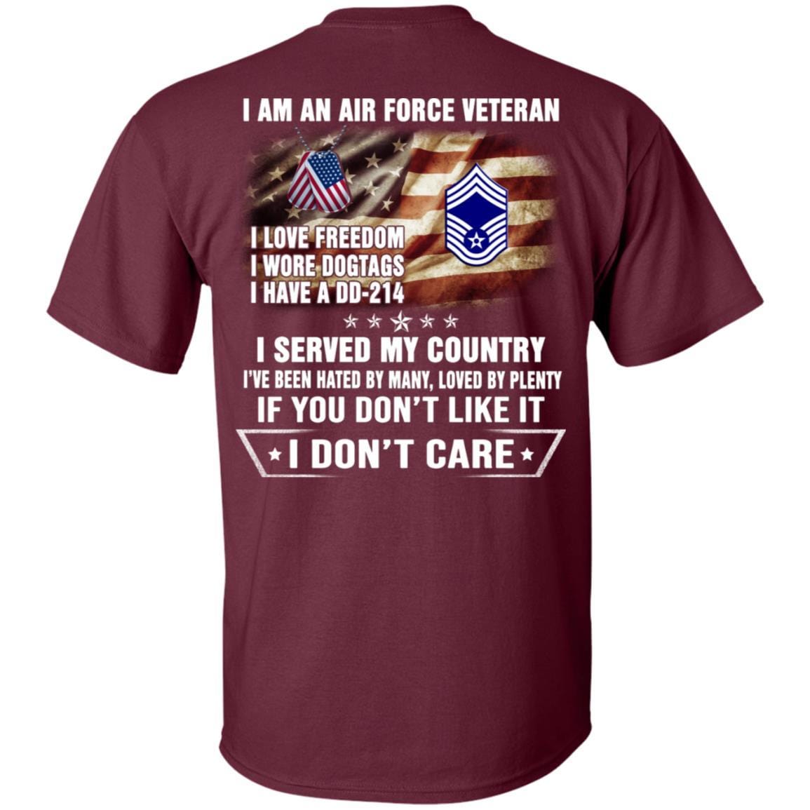 I Am An Air Force E-9 Chief Master Sergeant CMSgt E9 Noncommissioned Officer AF Ranks Veteran T-Shirt On Back-TShirt-USAF-Veterans Nation