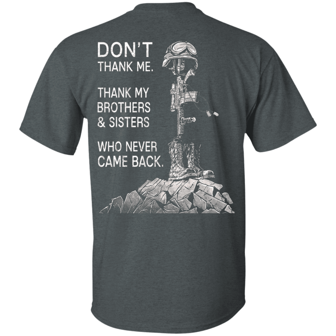 Military T-Shirt "Don't Thank Me - Thank my Brothers Sisters" - Men Back-TShirt-General-Veterans Nation