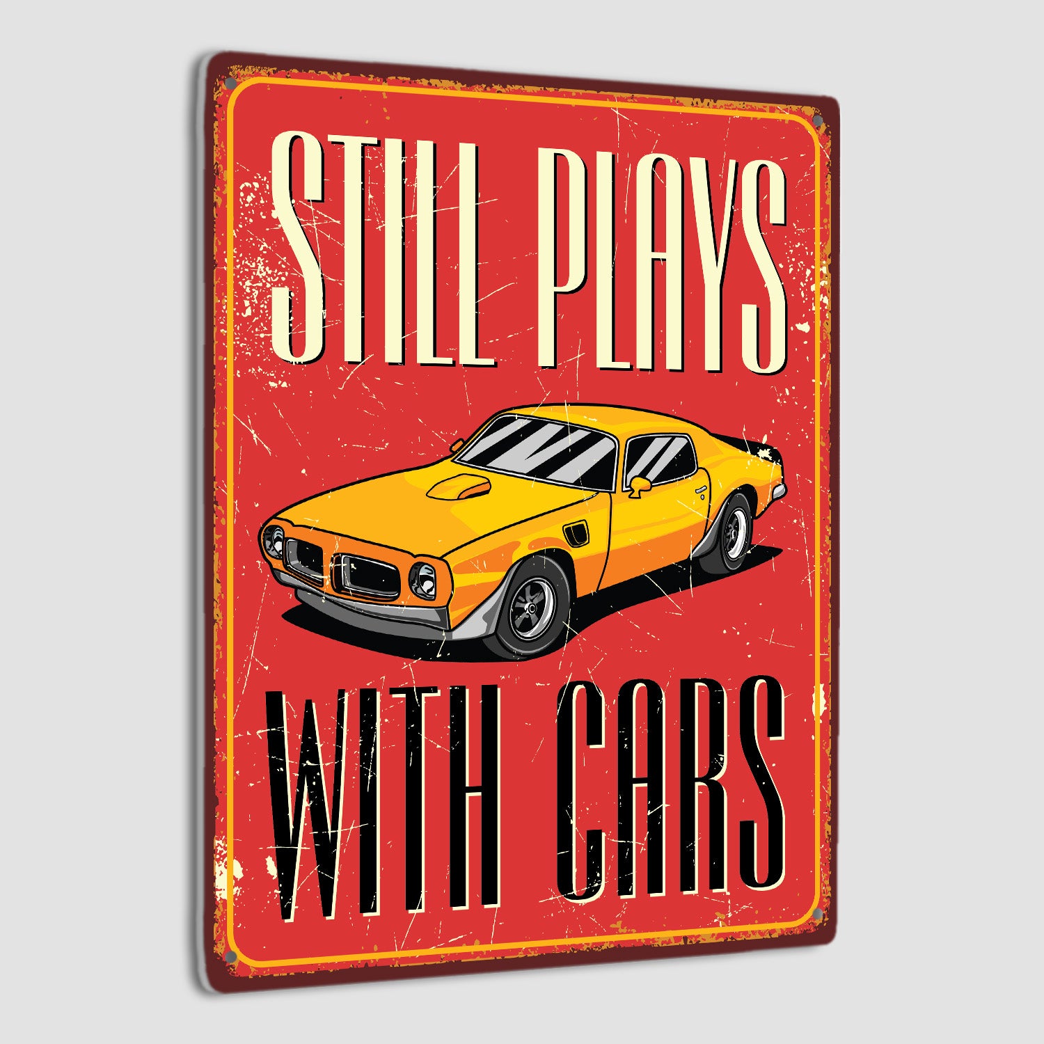 Still Plays With Cars, Metal Signs-MetalSign-AllBranch-Veterans Nation