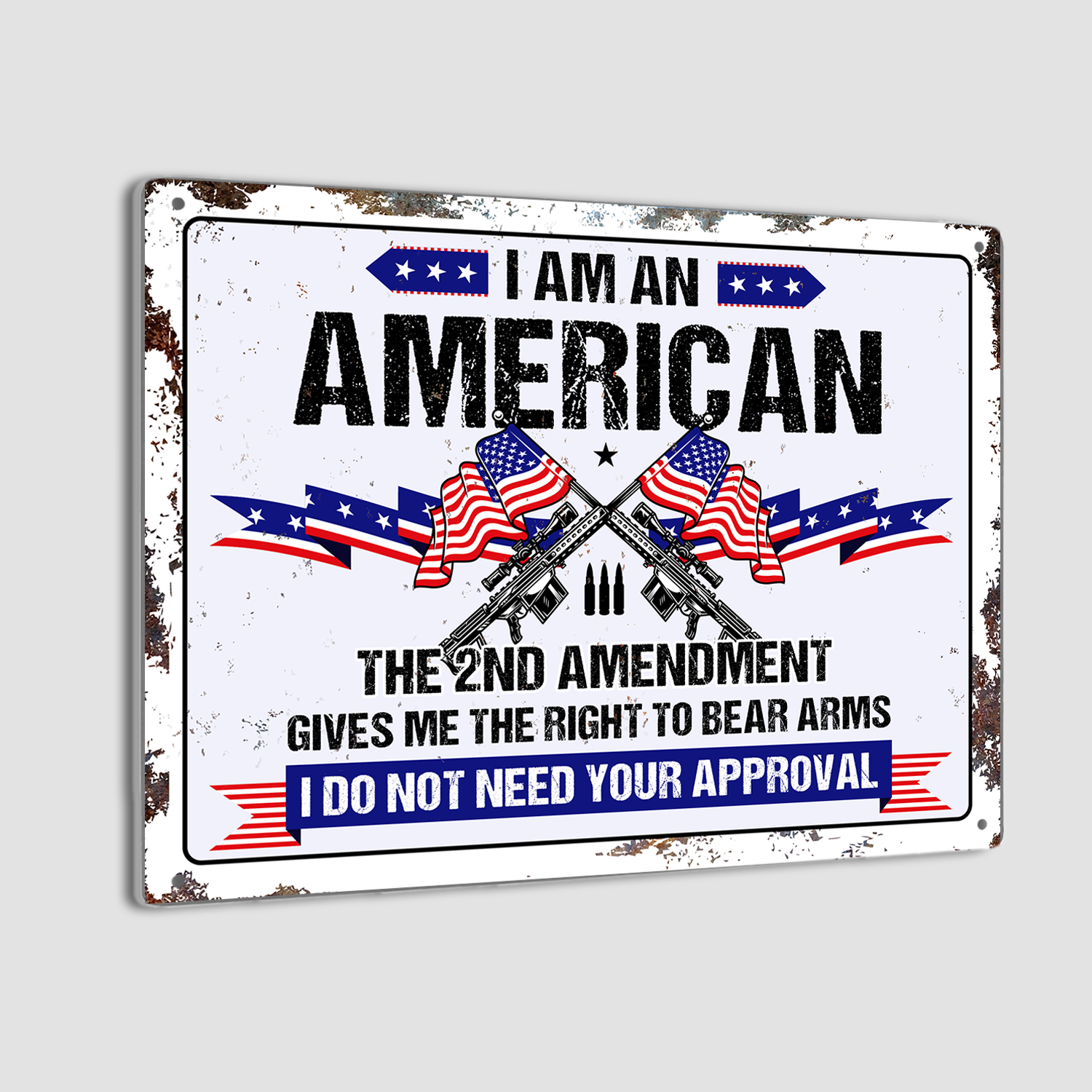 I Am An American The 2nd Amendment Metal Sign-MetalSign-AllBranch-Veterans Nation