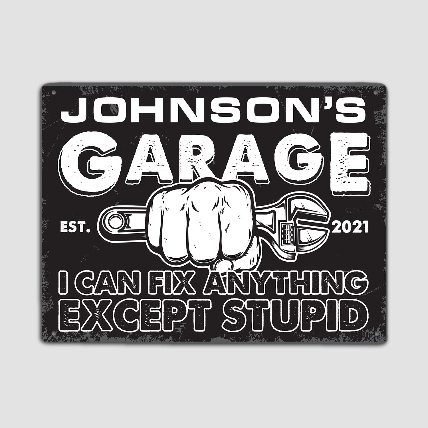 Customized Man Cave Signs, Garage Open 24h I Can Fix Anything Except Stupid-Kustom-Veterans Nation