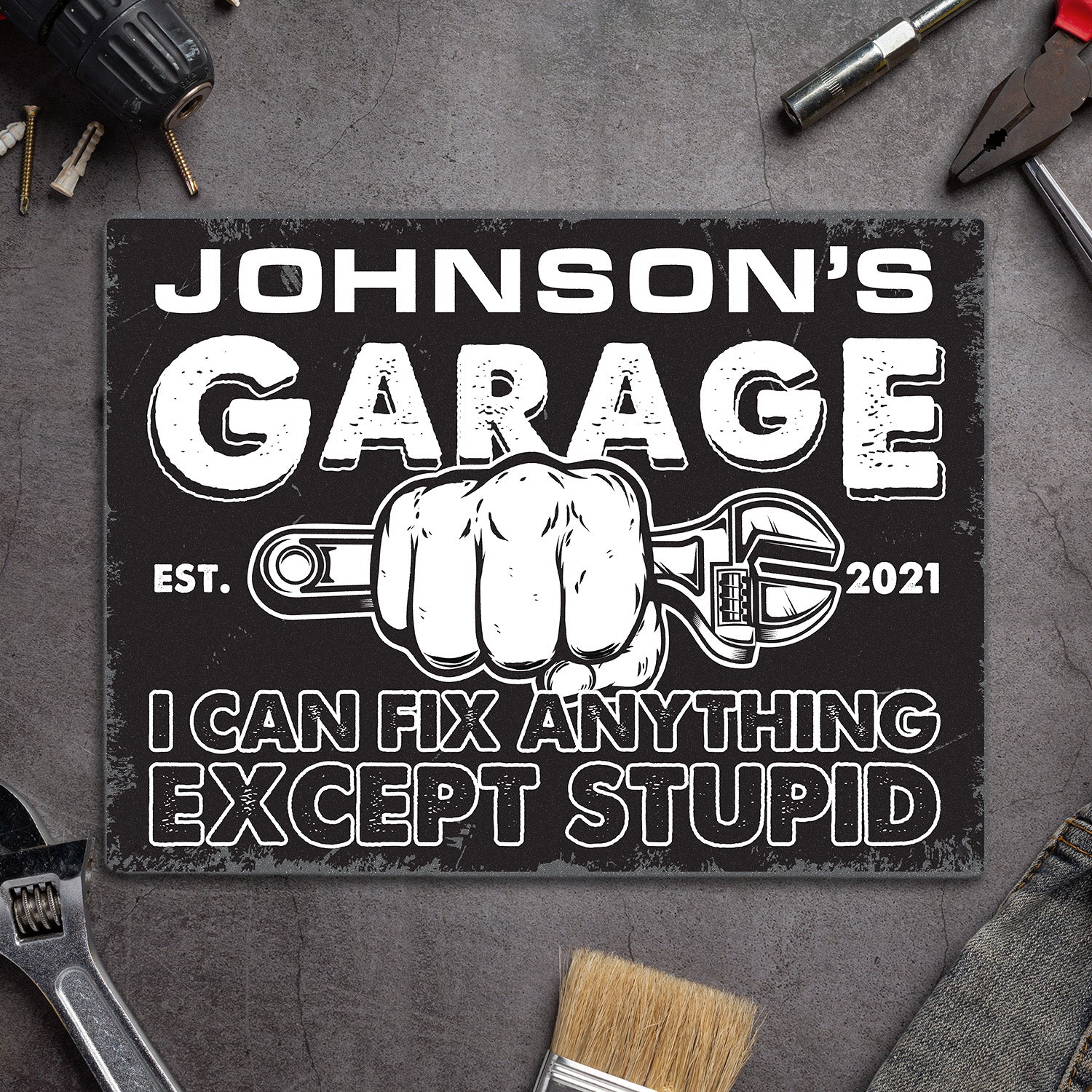 Customized Man Cave Signs, Garage Open 24h I Can Fix Anything Except Stupid-Kustom-Veterans Nation