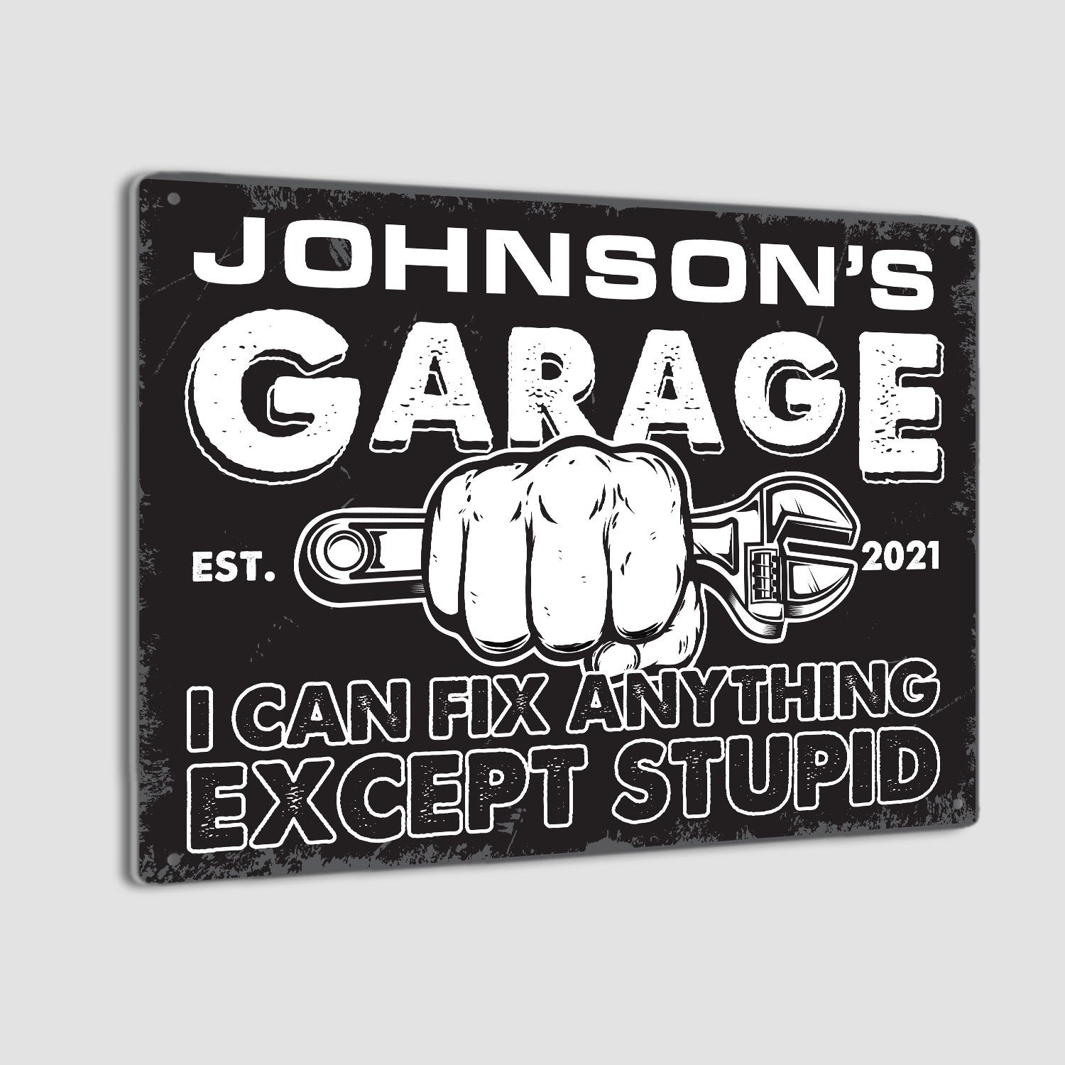 Customized Man Cave Signs, Garage Open 24h I Can Fix Anything Except Stupid-Kustom-Veterans Nation