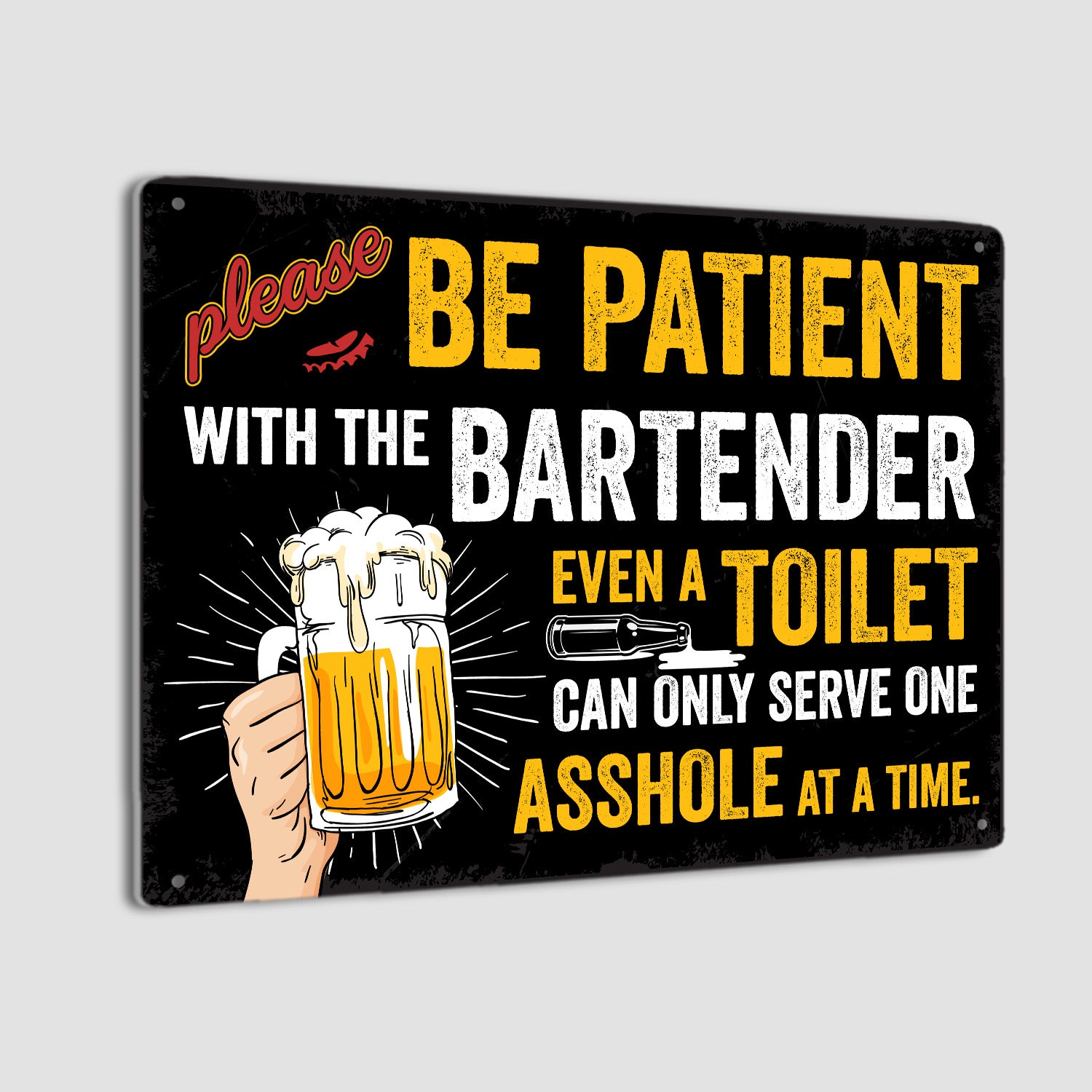 Please Be Patient With The Bartender-MetalSign-AllBranch-Veterans Nation